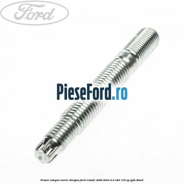Prezon tampon motor dreapta Ford Transit 2006-2014 2.2 TDCi 110 cp Prezon tampon motor dreapta Ford Transit 2006-2014 2.2 TDCi 110 cp QVFA diesel
