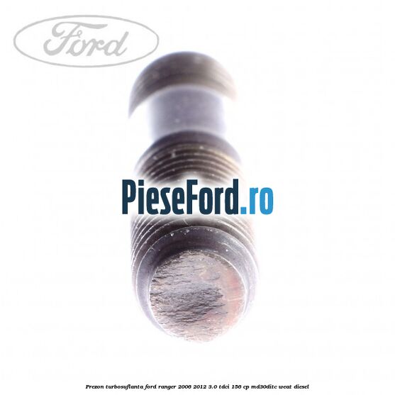 Prezon turbosuflanta Ford Ranger 2006-2012 3.0 TDCi 156 cp MD30DITC, WEAT diesel