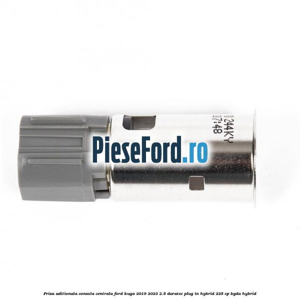 Priza aditionala consola centrala Ford Kuga 2019-2023 2.5 Duratec Plug-in-Hybrid 225 cp BGDA hybrid