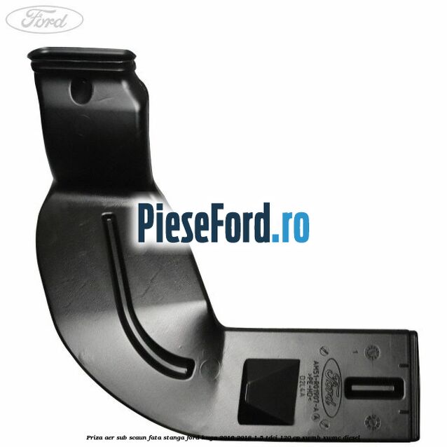 Priza aer sub scaun fata stanga Ford Kuga 2016-2018 1.5 TDCi 120 cp XWMB, XWMC diesel