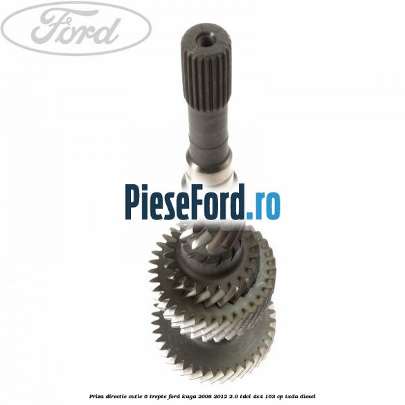 Priza directie cutie 6 trepte Ford Kuga 2008-2012 2.0 TDCI 4x4 163 cp TXDA diesel