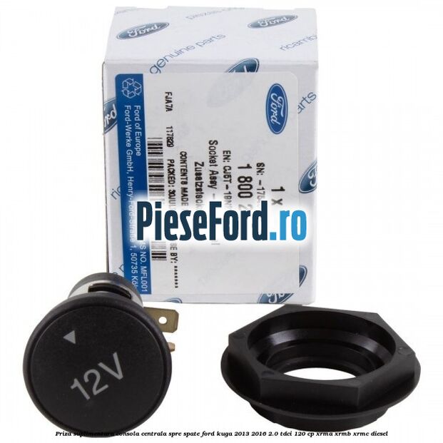 Priza suplimentara consola centrala spre spate Ford Kuga 2013-2016 2.0 TDCi 120 cp Priza suplimentara consola centrala spre spate Ford Kuga 2013-2016 2.0 TDCi 120 cp XRMA, XRMB, XRMC diesel