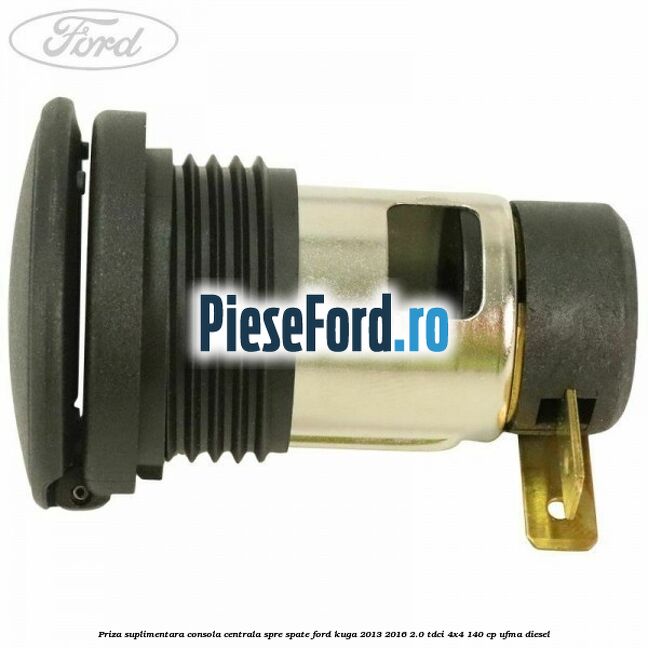 Priza suplimentara consola centrala spre spate Ford Kuga 2013-2016 2.0 TDCi 4x4 140 cp UFMA diesel