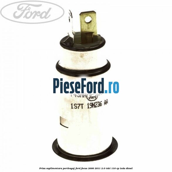 Priza suplimentara portbagaj Ford Focus 2008-2011 2.0 TDCi 110 cp Priza suplimentara portbagaj Ford Focus 2008-2011 2.0 TDCi 110 cp IXDA diesel