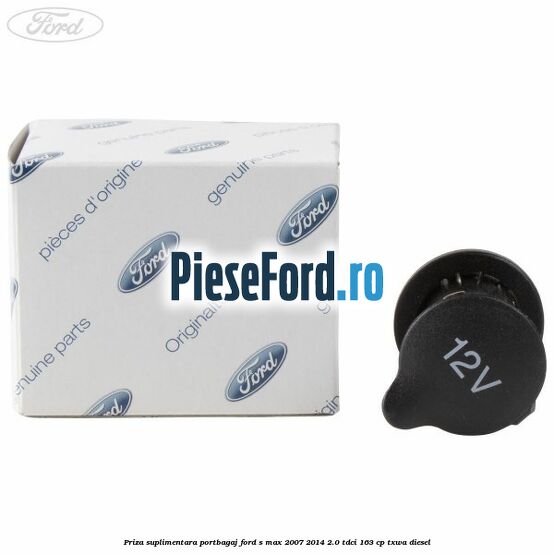 Priza suplimentara portbagaj Ford S-Max 2007-2014 2.0 TDCi 163 cp Priza suplimentara portbagaj Ford S-Max 2007-2014 2.0 TDCi 163 cp TXWA diesel