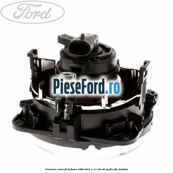 Proiector ceata Ford Fiesta 1996-2001 1.4 i 16V 90 cp FHA, FHE benzina