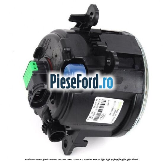 Proiector ceata Ford Tourneo Custom 2014-2018 2.0 EcoBlue 105 cp Proiector ceata Ford Tourneo Custom 2014-2018 2.0 EcoBlue 105 cp BJFA, BJFB, YLF6, YLFA, YLFB, YLFS diesel