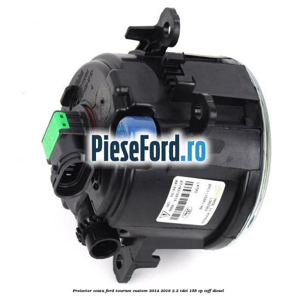 Proiector ceata Ford Tourneo Custom 2014-2018 2.2 TDCi 155 cp CVFF diesel