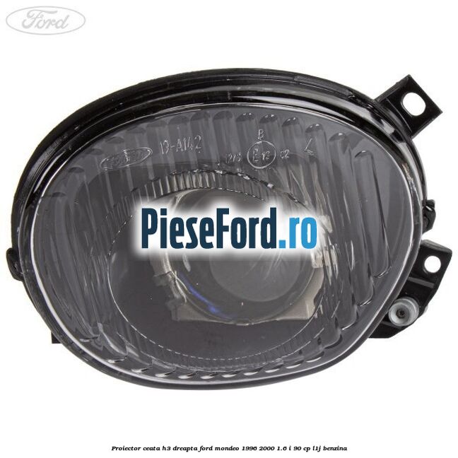 Proiector ceata H3 dreapta Ford Mondeo 1996-2000 1.6 i 90 cp L1J benzina