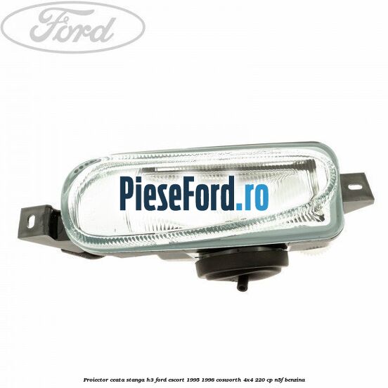 Proiector ceata stanga H3 Ford Escort 1995-1998 Cosworth 4x4 220 cp Proiector ceata stanga H3 Ford Escort 1995-1998 Cosworth 4x4 220 cp N5F benzina