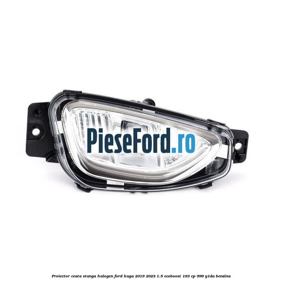 Proiector ceata stanga halogen Ford Kuga 2019-2023 1.5 EcoBoost 183 cp 996, Y1DA benzina