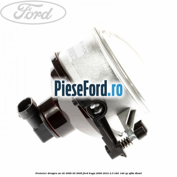 Proiector dreapta an 02/2008-03/2009 Ford Kuga 2008-2012 2.0 TDCI 140 cp UFDA diesel