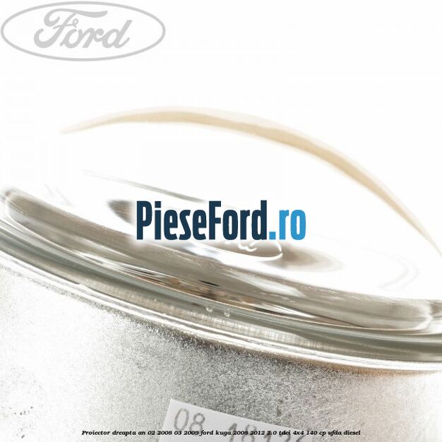 Proiector dreapta an 02/2008-03/2009 Ford Kuga 2008-2012 2.0 TDCI 4x4 140 cp UFDA diesel