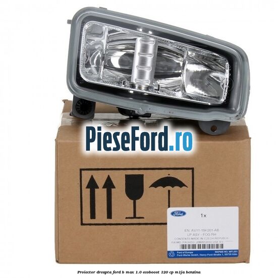 Proiector dreapta Ford B-Max 1.0 EcoBoost 120 cp M1JA benzina
