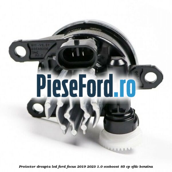 Proiector dreapta LED Ford Focus 2019-2023 1.0 EcoBoost 85 cp Proiector dreapta LED Ford Focus 2019-2023 1.0 EcoBoost 85 cp SFDC benzina