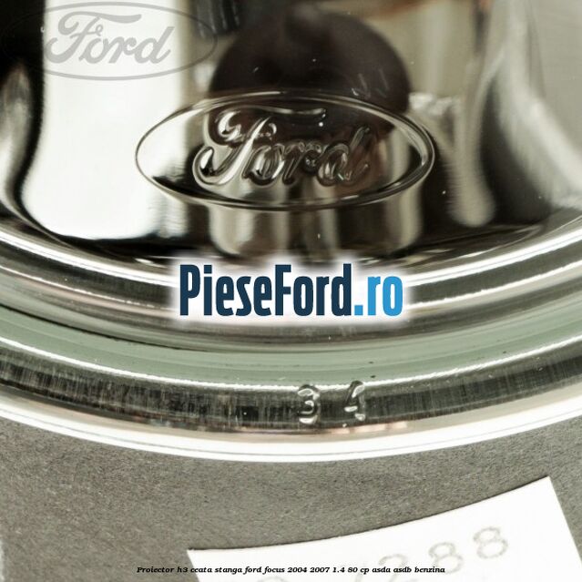 Proiector H3 ceata stanga Ford Focus 2004-2007 1.4 80 cp ASDA, ASDB benzina