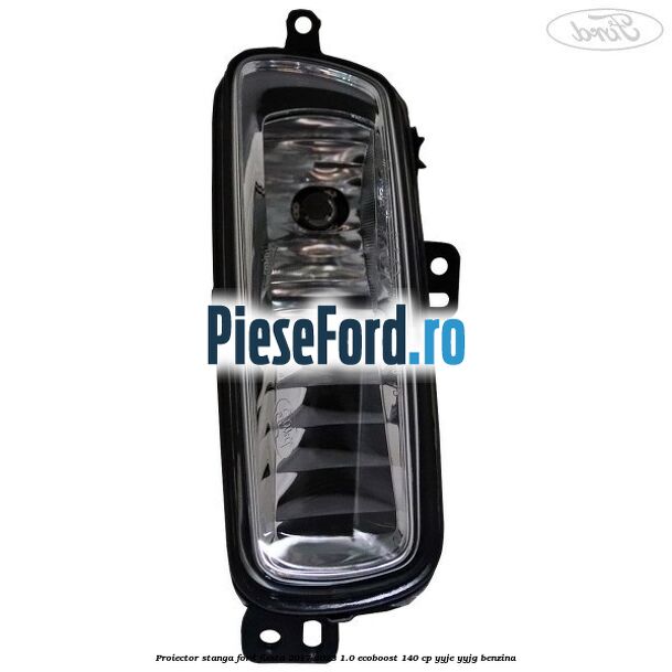 Proiector stanga Ford Fiesta 2017-2023 1.0 EcoBoost 140 cp YYJE, YYJG benzina