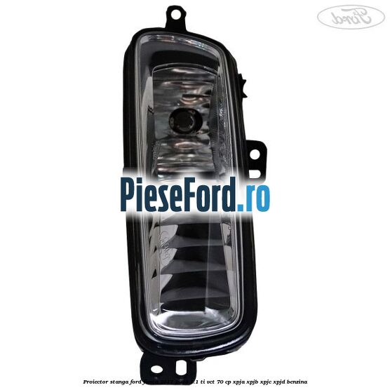Proiector stanga Ford Fiesta 2017-2023 1.1 Ti-VCT 70 cp XPJA, XPJB, XPJC, XPJD benzina