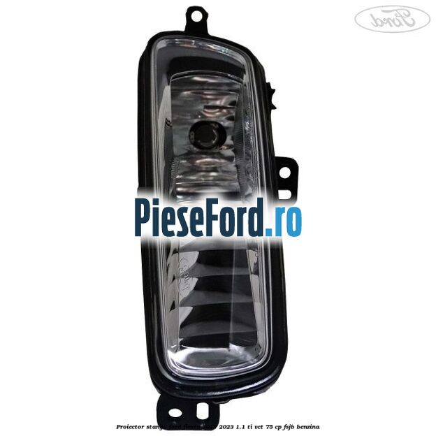 Proiector stanga Ford Fiesta 2017-2023 1.1 Ti-VCT 75 cp FSJB benzina