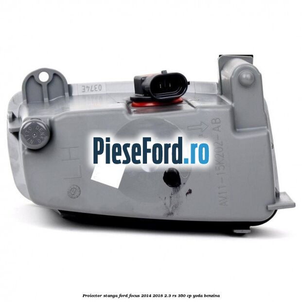 Proiector stanga Ford Focus 2014-2018 2.3 RS 350 cp YVDA benzina