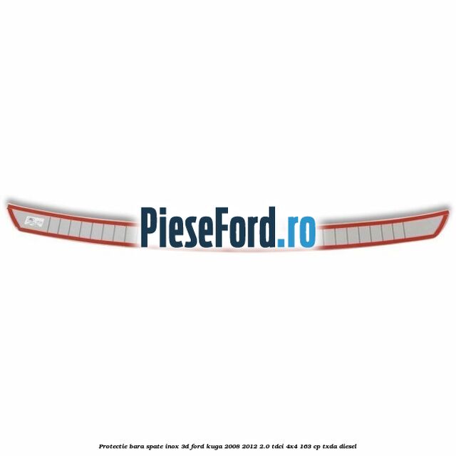 Protectie bara spate, inox 3D Ford Kuga 2008-2012 2.0 TDCI 4x4 163 cp Protectie bara spate, inox 3D Ford Kuga 2008-2012 2.0 TDCI 4x4 163 cp TXDA diesel