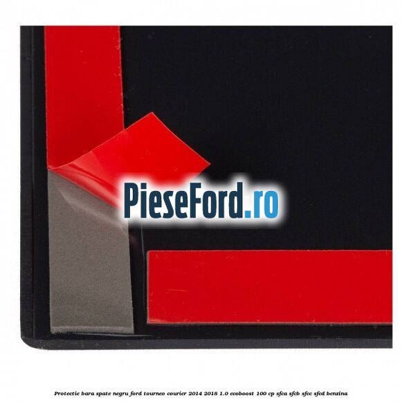 Protectie bara spate negru Ford Tourneo Courier 2014-2018 1.0 EcoBoost 100 cp SFCA, SFCB, SFCC, SFCD benzina