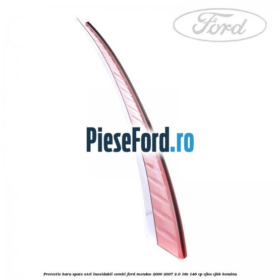 Protectie bara spate, otel inoxidabil combi Ford Mondeo 2000-2007 2.0 16V 146 cp CJBA, CJBB benzina