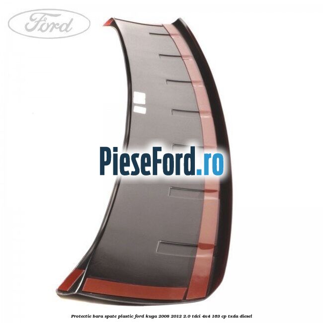 Protectie bara spate, plastic Ford Kuga 2008-2012 2.0 TDCI 4x4 163 cp TXDA diesel