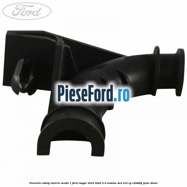 Protectie cablaj electric model 1 Ford Ranger 2019-2022 2.0 EcoBlue 4x4 213 cp T20DD0J, YN2X diesel