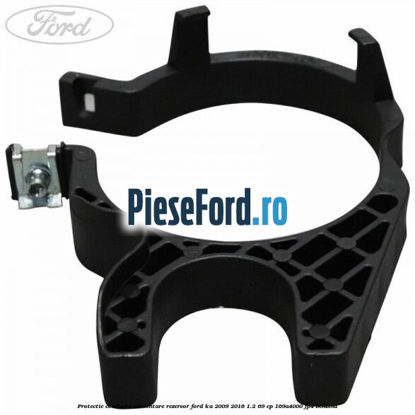 Protectie conducta alimentare rezervor Ford Ka 2009-2016 1.2 69 cp Protectie conducta alimentare rezervor Ford Ka 2009-2016 1.2 69 cp 169A4000, FP4 benzina