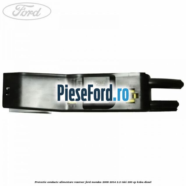 Protectie conducte alimentare rezervor Ford Mondeo 2008-2014 2.2 TDCi 200 cp Protectie conducte alimentare rezervor Ford Mondeo 2008-2014 2.2 TDCi 200 cp KNBA diesel
