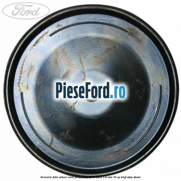 Protectie fulie arbore cotit Ford Fiesta 2008-2012 1.6 TDCi 75 cp HHJF, UBJA diesel