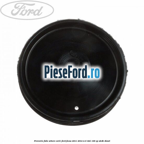 Protectie fulie arbore cotit Ford Focus 2011-2014 2.0 TDCi 136 cp UKDB diesel