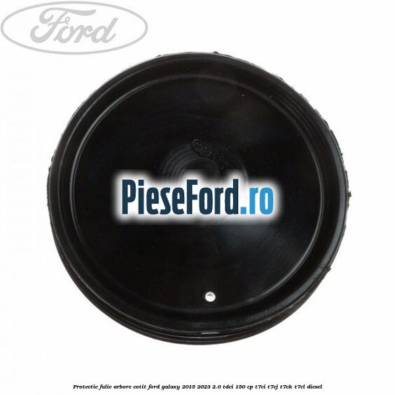 Protectie fulie arbore cotit Ford Galaxy 2015-2023 2.0 TDCi 150 cp Protectie fulie arbore cotit Ford Galaxy 2015-2023 2.0 TDCi 150 cp T7CI, T7CJ, T7CK, T7CL diesel