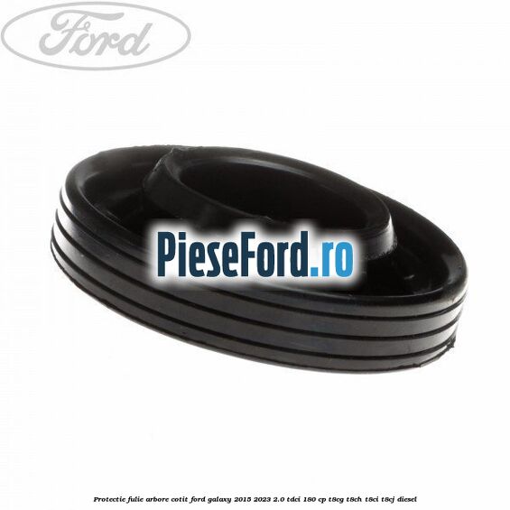 Protectie fulie arbore cotit Ford Galaxy 2015-2023 2.0 TDCi 180 cp Protectie fulie arbore cotit Ford Galaxy 2015-2023 2.0 TDCi 180 cp T8CG, T8CH, T8CI, T8CJ diesel