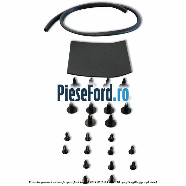 Protectie geamuri usi marfa spate Ford Transit 2014-2018 2.2 TDCi 125 cp CY14, CYF5, CYFG, USF6 diesel