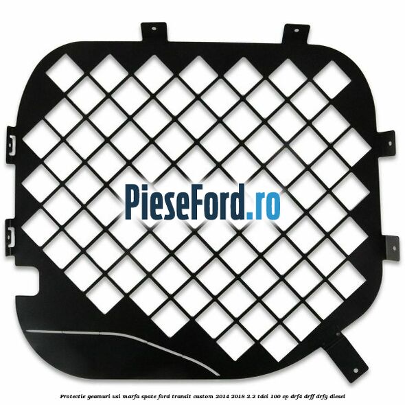 Protectie geamuri usi marfa spate Ford Transit Custom 2014-2018 2.2 TDCi 100 cp DRF4, DRFF, DRFG diesel
