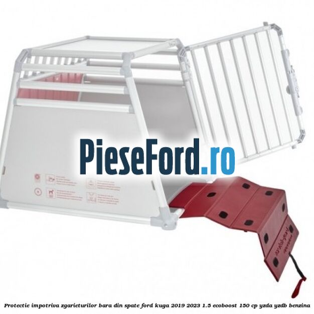 Protectie impotriva zgarieturilor bara din spate Ford Kuga 2019-2023 1.5 EcoBoost 150 cp Protectie impotriva zgarieturilor bara din spate Ford Kuga 2019-2023 1.5 EcoBoost 150 cp YZDA, YZDB benzina