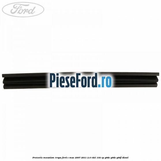 Protectie mecanism trapa Ford C-Max 2007-2011 2.0 TDCi 133 cp Protectie mecanism trapa Ford C-Max 2007-2011 2.0 TDCi 133 cp G6DC, G6DE, G6DF diesel