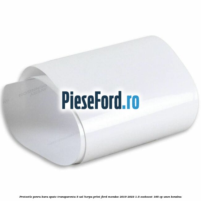 Protectie penru bara spate transparenta 5 usi herpa print Ford Mondeo 2019-2023 1.5 EcoBoost 165 cp Protectie penru bara spate transparenta 5 usi herpa print Ford Mondeo 2019-2023 1.5 EcoBoost 165 cp UNCN benzina