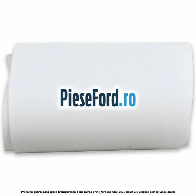 Protectie penru bara spate transparenta 5 usi herpa print Ford Mondeo 2019-2023 2.0 EcoBlue 190 cp YMCC diesel
