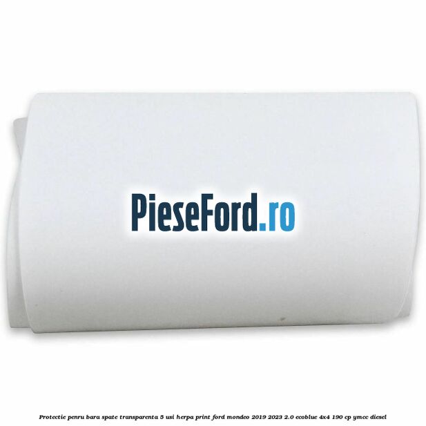 Protectie penru bara spate transparenta 5 usi herpa print Ford Mondeo 2019-2023 2.0 EcoBlue 4x4 190 cp YMCC diesel