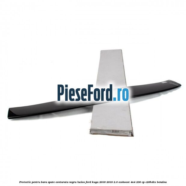 Protectie pentru bara spate conturata, negru lucios Ford Kuga 2016-2018 2.0 EcoBoost 4x4 230 cp C20HDTX benzina