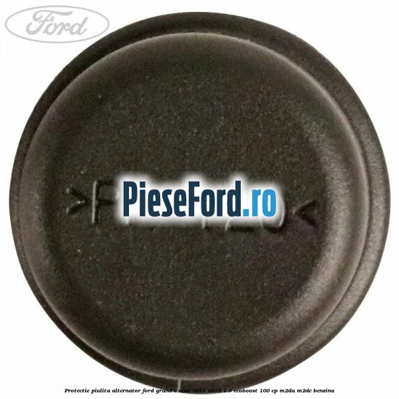 Protectie piulita alternator Ford Grand C-Max 2011-2015 1.0 EcoBoost 100 cp M2DA, M2DC benzina