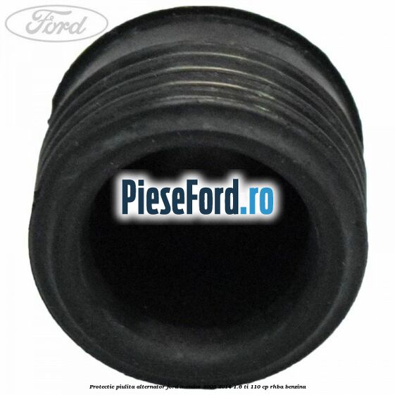 Protectie piulita alternator Ford Mondeo 2008-2014 1.6 Ti 110 cp RHBA benzina