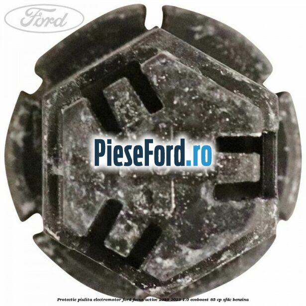 Protectie piulita electromotor Ford Focus Active 2019-2023 1.0 EcoBoost 85 cp SFDC benzina