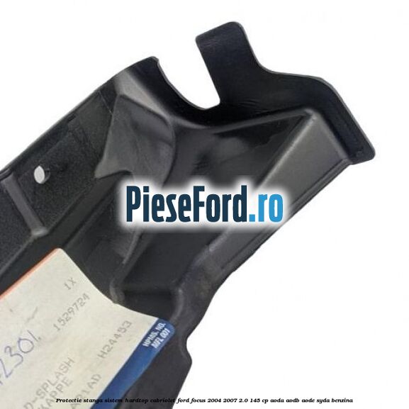 Protectie stanga sistem hardtop cabriolet Ford Focus 2004-2007 2.0 145 cp Protectie stanga sistem hardtop cabriolet Ford Focus 2004-2007 2.0 145 cp AODA, AODB, AODE, SYDA benzina