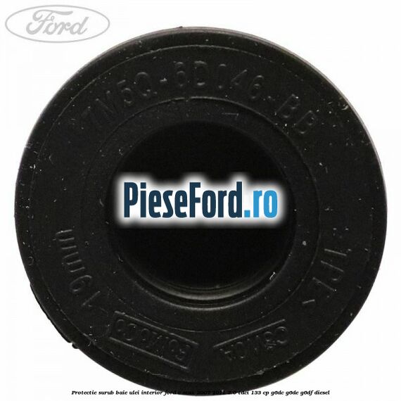 Protectie surub baie ulei interior Ford C-Max 2007-2011 2.0 TDCi 133 cp G6DC, G6DE, G6DF diesel