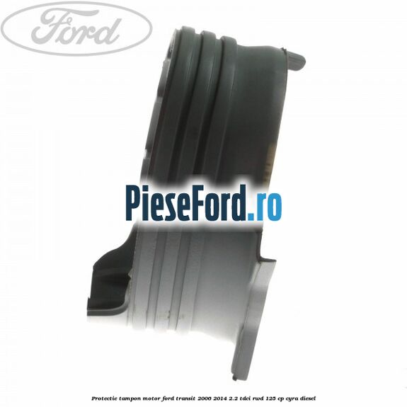 Protectie tampon motor Ford Transit 2006-2014 2.2 TDCi RWD 125 cp CYRA diesel