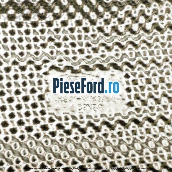 Protectie termica toba finala 5 usi combi Ford Focus 1998-2004 1.6 16V 100 cp FYDA, FYDB, FYDC, FYDD benzina
